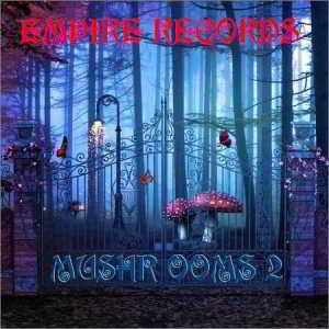 Empire Records - Mushrooms 2