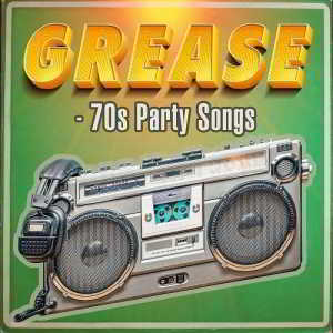 Grease - 70s Party Songs (2018) скачать через торрент
