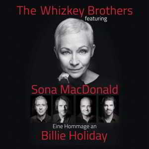 The Whizkey Brothers & Sona MacDonald - Eine Hommage An Billie Holiday (2018) скачать торрент