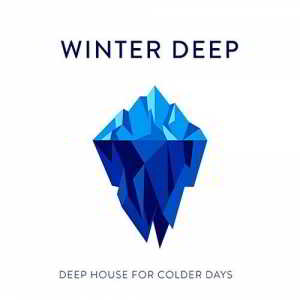 Winter Deep: Deep House For Colder Days (2018) скачать через торрент