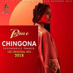 Chingona: Psychedelic Trance