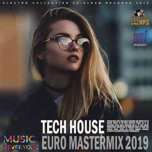 Tech House: Euro Mastermix (2019) скачать торрент
