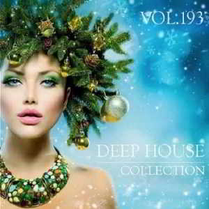 Deep House Collection Vol.193