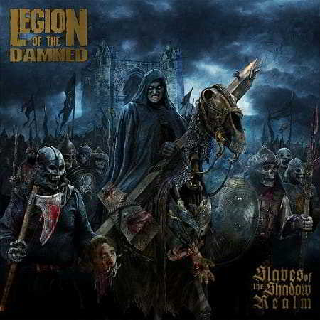Legion Of The Damned - Slaves Of The Shadow Realm (2019) скачать через торрент