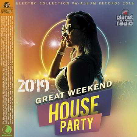 Great Weekend House Party (2019) скачать через торрент
