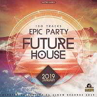 Epic Future House (2019) скачать через торрент