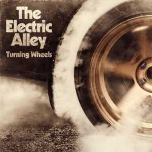 The Electric Alley - Turning Wheels (2019) скачать торрент