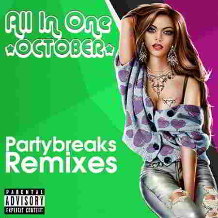 Partybreaks and Remixes - All In One October 005 (2019) скачать через торрент