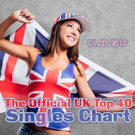 The Official UK Top 40 Singles Chart 01.02.2019 (2019) скачать торрент