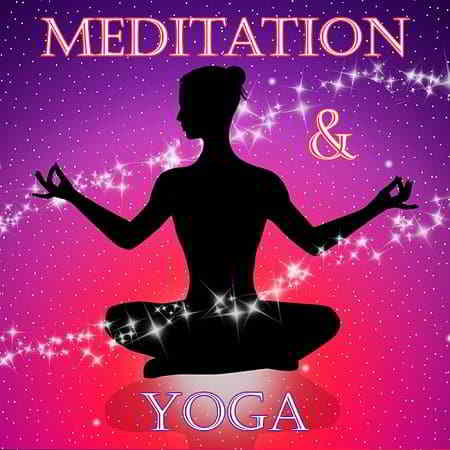 Meditation and Yoga (2019) скачать через торрент