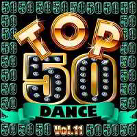 Top 50 Dance Vol.11
