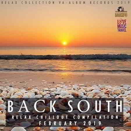Back South: Chillout Compilation (2019) скачать через торрент