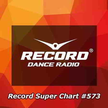 Record Super Chart 573 (2019) скачать торрент