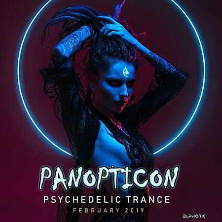 Panopticon: Psychedelic Trance (2019) скачать через торрент