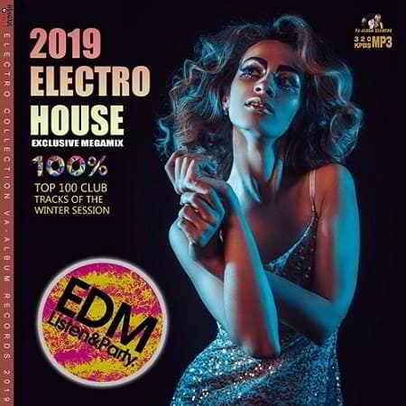 Electro House: Exclusive Megamix (2019) скачать через торрент