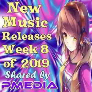 New Music Releases Week 8 of 2019