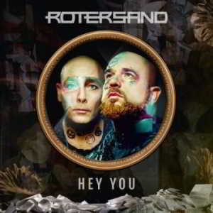 Rotersand - Hey You (2019) скачать торрент