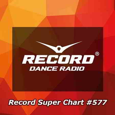 Record Super Chart 577 (2019) скачать торрент