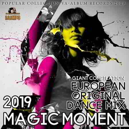 Magic Moment: Original European Dance Mix