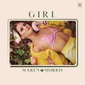 Maren Morris - GIRL (2019) скачать через торрент