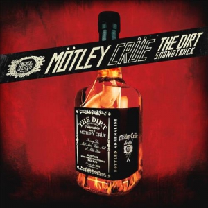 Motley Crue - The Dirt Soundtrack