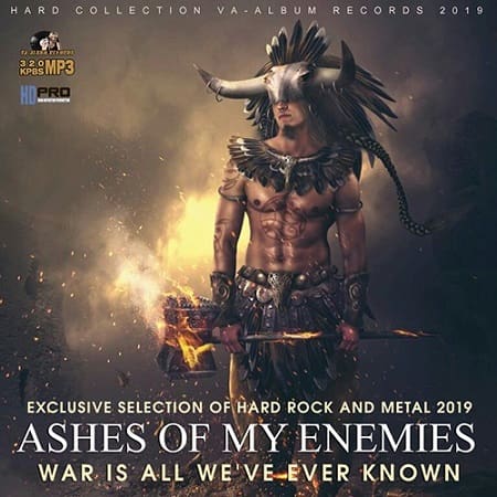 Ashes Of My Enemies: Hard Rock And Metall Compilation (2019) скачать через торрент
