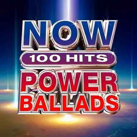 NOW 100 Hits Power Ballads [6CD] (2019) скачать через торрент