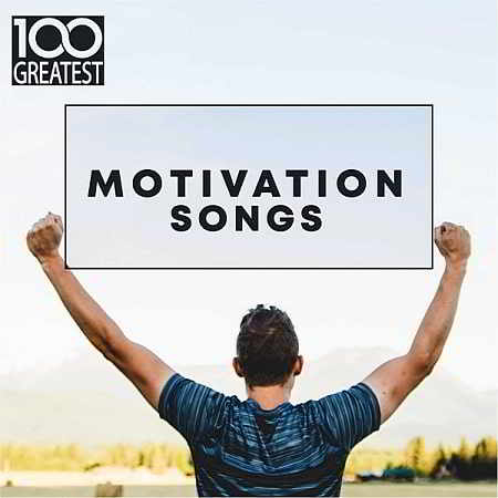 100 Greatest Motivation Songs