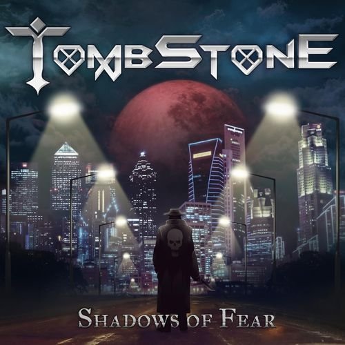 Tombstone - Shadows Of Fear (2019) (2019) скачать через торрент