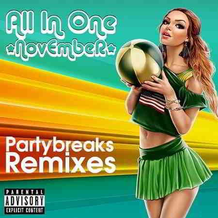 Partybreaks and Remixes - All In One November 003