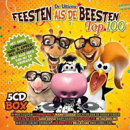 De Ultieme: Feesten Als De Beesten Top 100 [5CD]