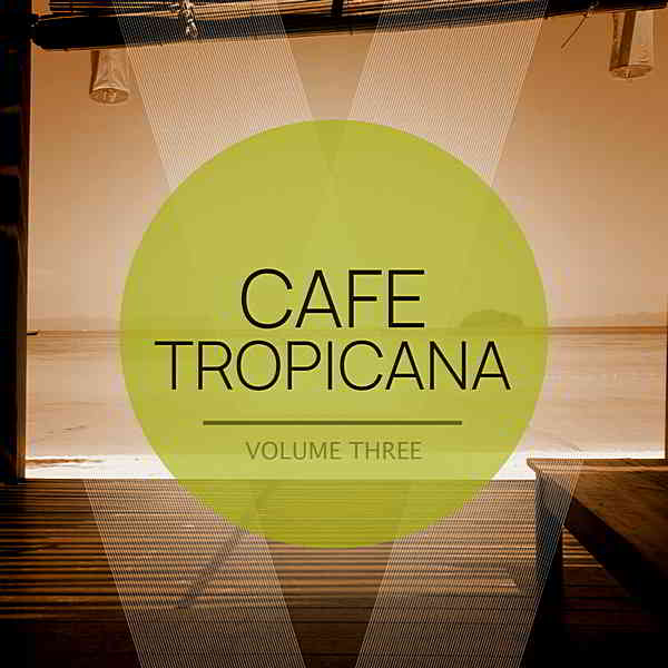 Cafe Tropicana Vol.3