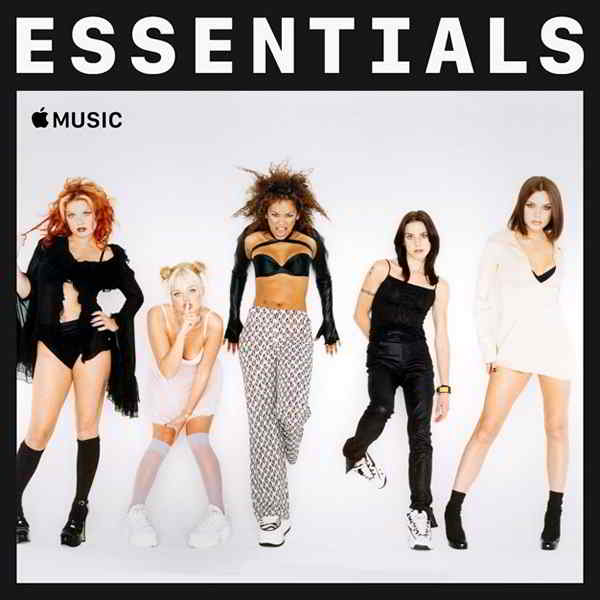 Spice Girls - Essentials [Apple Music Compilation] (2019) скачать через торрент