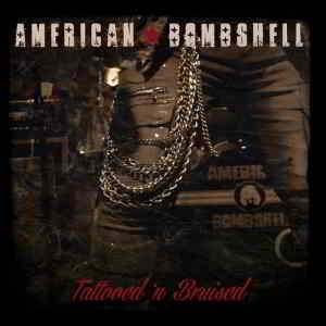 American Bombshell - Tattooed N' Bruised (2019) скачать через торрент