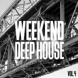 Weekend Deep House Vol.4