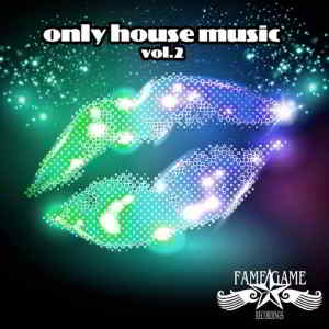 Only House Music, Vol.2