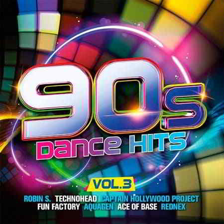 90s Dance Hits Vol.3