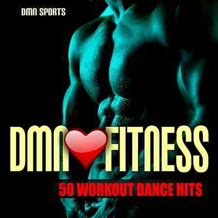 DMN Loves Fitness: 50 Workout Dance Hits (2019) скачать через торрент