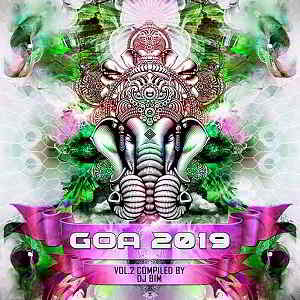 Goa 2019 Vol.2 [Compiled by DJ Bim] (2019) скачать торрент