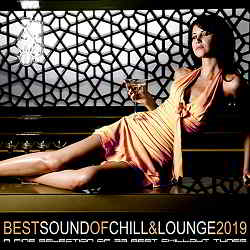 Best Sound Of Chill & Lounge 2019 (2019) скачать через торрент