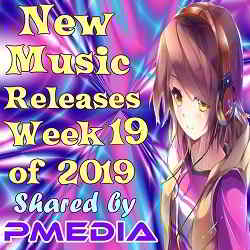 New Music Releases Week 19 of 2019