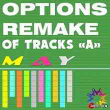 Options Remake Of Tracks May -A-