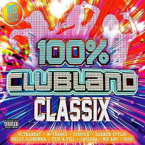 100% Clubland Classix [4CD]
