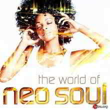 The World of Neo Soul (2019) скачать торрент