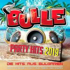 Bulle Party Hits 2019 - Die Hits aus Bulgarien (2019) скачать через торрент
