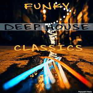 Funky Deep House Classics (2019) скачать через торрент