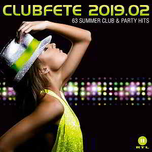 Clubfete 2019.2: 63 Summer Club & Party Hits [3CD] (2019) скачать через торрент
