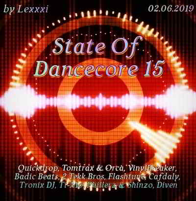 State Of Dancecore 15 (by Lexxxi) (2019) скачать торрент