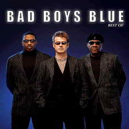 Bad Boys Blue - Best Of [Unofficial Release] (2019) скачать через торрент