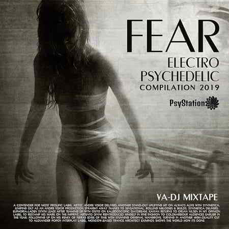 Fear: Electro Psychedelic (2019) скачать через торрент